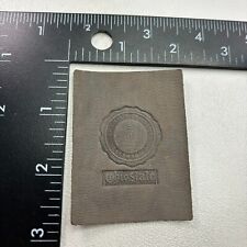 Vintage c 1910s Embossed OHIO STATE UNIVERSITY Tobacco Leather Patch 392T picture