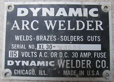 Dynamic Arc Welder Company Nameplate Chicago Illinois XL 30  Vintage picture