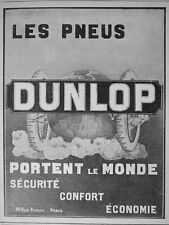 1911 DUNLOP PRESS ADVERTISEMENT DUNLOP TIRES CARRY THE WORLD picture