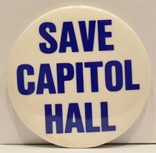 Vintage 1970s Save Capitol Hall Washington DC Protest Pinback picture