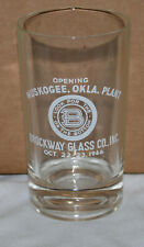 1 Souvenir Glass Brockway Glass Co Plant Opening Muskogee, Okla Plant Oct 1946  picture