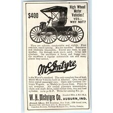 1909 W.H. McIntyre Auto Print Ad High Wheel Motor Vehicle Carriage Original C53 picture