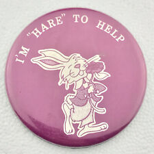 I'm Hare To Help Rabbit Bunny Vintage Pin Button Pinback picture