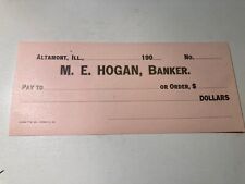 Vintage 1900 Blank Check M.E. Hogan, Banker, Altamont, Illinois  picture