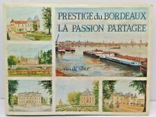 Perstige du Bordeaux la Passion Partagee Yan de Siber HCDJ Wine Labels Chateaus picture