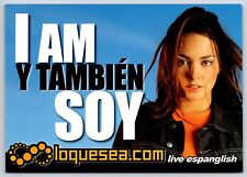 Pretty Girl Woman I Am Y Tambien Soy Loquesea.com Live Espanglish Ad Postcard picture