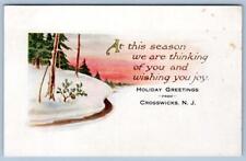 1910's-20's HOLIDAY GREETINGS FROM CROSSWICKS NEW JERSEY NJ CHRISTMAS POSTCARD picture