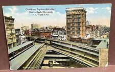 Postcard ~ NEW YORK CITY ~ CHATHAM SQUARE showing  DOUBLEDECK ELEVATED  ~ 1910's picture