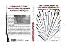 LES SABRES, EPEES & DAGGERS FRENCH MILITARY BAYONETS  picture