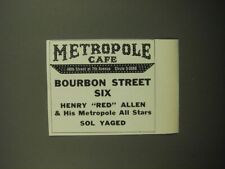 1960 Metropole Cafe Advertisement - Bourbon Street Six Henry Red Allen picture