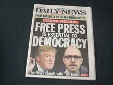 2019 FEBRUARY 21 NEW YORK DAILY NEWS - FREE PRESS IS ESSENTIAL TO DEMOCRACY picture