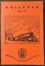 Bulletin No. 77 The Railway and Locomotive Historical Society 1949 Vtg Railroad picture