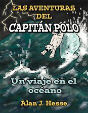 Alan J Hesse Las Aventuras del Capitán Polo (Paperback) picture