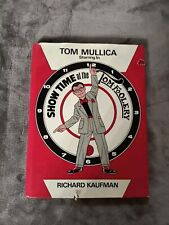 Tom Mullica Starring In Showtime At The Tomfoolery By Richard Kaufman - Signed picture
