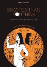 Alan Moore Marc Brighter Than You Think: 10 Short Works  (Paperback) (UK IMPORT) picture