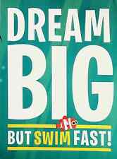 Dream BIG But Swim Fast - Disney Pixar Finding Dory Mini Poster 8