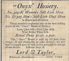 c1906 LORD & TAYLOR NEW YORK ONYX HOSIERY PRINT ADVERTISEMENT 40-7 picture