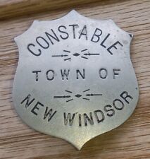 Antique Early 1900's-1930's Obsolete CONSTABLE Badge TOWN OF NEW WINDSOR NY? CT? picture
