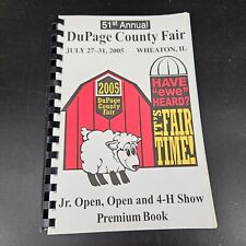 Illinois Premium Prize Catalog Book DuPage County Fair Open Class 4H Show 2005 picture