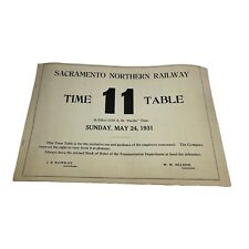 VINTAGE Sacramento Northern Railway Time Table 11 - 8 pages - MAY 24, 1931 picture