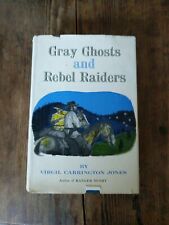 NICE GRAY GHOSTS & REBEL RAIDERS by Virgil C. Jones 1956 1st Ed Civil War picture