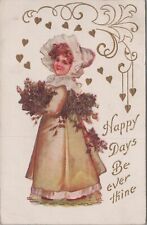 Valentine's Day Happy Days Be Ever Thine Lady Flowers 1908 Postcard 7927c picture