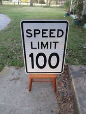 New 100 MPH Speed Limit Road Sign  Great for Man Cave, Bar, Gift picture
