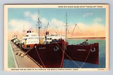 Corpus Christi TX- Texas, Seven Big Ocean Going Ships, Antique, Vintage Postcard picture