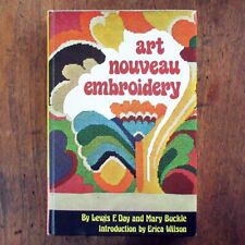 1974 Art Nouveau Embroidery Lewis Day (reprint of 1900 book) hardcover illustrat picture
