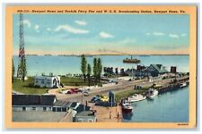 c1940 Newport News Norfolk Ferry Pier WGH Broadcasting Station Virginia Postcard picture
