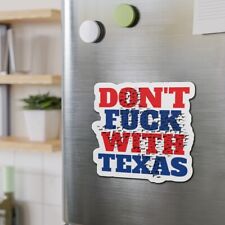 Don't F*** With Texas State 2A Background Die-Cut Magnet MAGA picture
