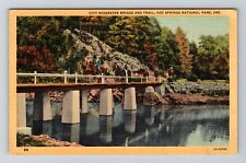 Hot Springs National Park AR-Arkansas Reservoir Bridge & Trail Vintage Postcard picture