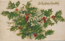 CHRISTMAS - Silk Covered Holly A Christmas Greeting Postcard - 1908 picture