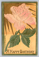 Postcard Happy Birthday Rose Embossed 1914 Oakland CA  C060 picture