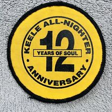 Vintage Keele All-Nighter 12th Anniversary Northern Soul Sew-On Patch Badge 8cm picture
