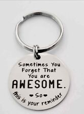 You're Awesome Reminder Keychain picture