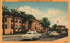 VINTAGE POSTCARD VAN BUREN STREET CAR SCENE AND PHOENIX UNION HIGH SCHOOL 1953 picture