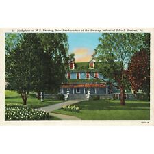 Postcard Hershey Industrial School Hersey PA M.S. Hershey Birthplace Vintage picture