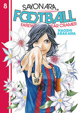 Sayonara, Football 8: Farewell, My Dear Cramer by Arakawa, Naoshi picture