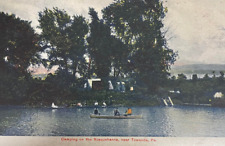 Towanda, Pennsylvania PA ~ Camp Comfort on Susquehanna River 1911 picture