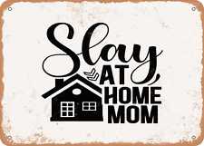 Metal Sign - Slay At Home Mom - Vintage Look Sign picture