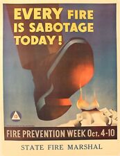 c. 1943 Every Fire is Sabatoge Today Fire Prevention Week Oct 4-10 WWII Poster picture
