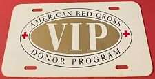 American Red Cross VIP Donor Program Booster License Plate Blood Donor PLASTIC picture