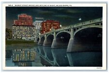 c1920 Market Street Bridge & Skyline Night Wilkes-Barre Pennsylvania PA Postcard picture