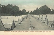 Postcard 1906 California San Francisco Refugee Camp Golden Gate Park CA24-1342 picture