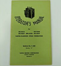 1950 Vapor Clarkson Steam Generator Operator Manual Vintage Booklet  picture