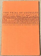 Bertolt Brecht / THE TRIAL OF LUCULLUS A PLAY FOR THE RADIO 1943 picture