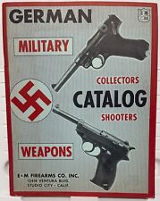 German Military Weapons Collectors Catalog Shooters by E & M Firearms Co. WWII picture