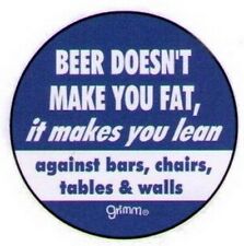 Beer Doesn't Make You Fat Lean Grimm Button GB3010 picture