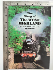The Story Of The West Highland The 1940s LNER Guide 2009 PB Famedram Publishers picture